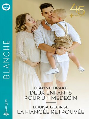 cover image of Deux enfants pour un médecin--La fiancée retouvée